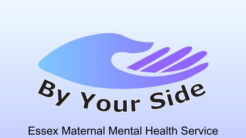 By your side Essex Maternal Mental Health Services